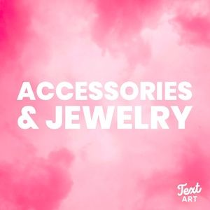 Woman’s Accessories and jewelry